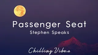 Download Stephen Speaks - Passenger Seat (Lyrics) MP3