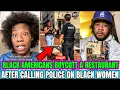 BLACK AMERICANS CALL FOR BOYCOTT After Mississippi Restaurant Calls Police on BLACK Women