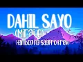 Download Lagu Dahil Sayo (Mirai e) - Hambog ng Sagpro Krew