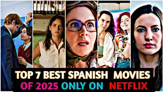 top 7 adult spanish movies on netflix as per imdb 2025 part 1
