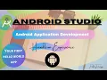 How to Develop Android Application Android Studio Your very first hello world app