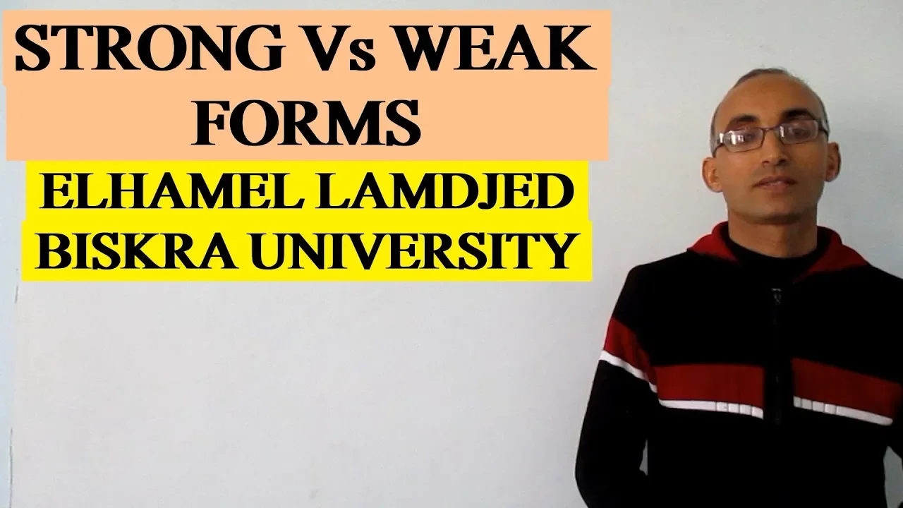 Phonetics 24: STRONG & WEAK FORMS