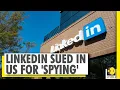 Lawsuit filed against LinkedIn over allegation it secretly reads Apple users clipboard content