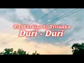 Download Lagu Ziel Ferdian ft Trisuaka - Duri Duri || Icha M.F.F