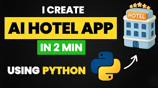 I Create AI HOTEL APP in 2 Min Using Python Python Projects