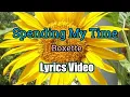 Lagu Spending My Time - Roxette (Lyrics Video)