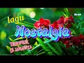 Download Lagu Lagu nostalgia paling di cari | Tangis Rindu | Surat Cinta | teman santai di perjalanan