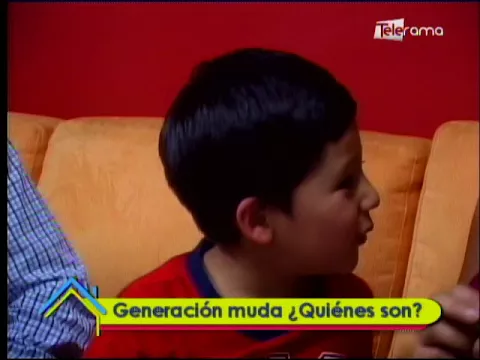 Generación muda ¿Quienes son?