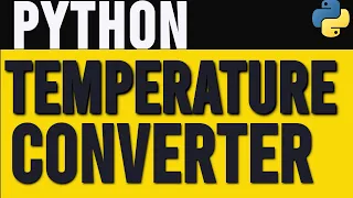 How to Build a Temperature Converter in Python