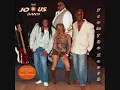 The Jous Band - When You Got Something Good