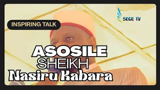 asosile sheikh nasiru kabara sheikh lukmon abd raheem el egbawy el misriy