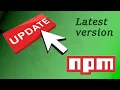 How to Update NPM Packages to the Latest Version NPM Update Tutorial