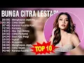BUNGA CITRA LESTARI "MENGHAPUS JEJAKMU, CINTA SEJATI" FULL ALBUM TERBARU 2023