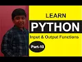Part 10 Python Programming INPUT and OUTPUT Functions Python Tutorials Shashank Web Series