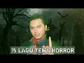 Download Lagu 15 LAGU TEMA HORROR CREEPY BUAT KONTEN VIDEO HANTU+SERAM YOUTUBE | Part 1