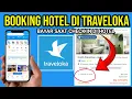 Download Lagu CARA BOOKING HOTEL DI TRAVELOKA BAYAR DI TEMPAT