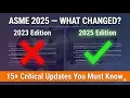 ASME BPVC 2025 Edition What Changed and Why It Matters