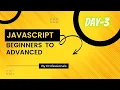 JavaScript Beginner to Advanced Day 3
