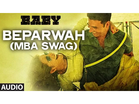 Download MP3 'Beparwah (MBA SWAG)' FULL AUDIO Song | Meet Bros Anjjan | Baby - Releasing on 23rd January 2015
