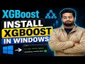 What is XGBoost How to Install XGBoost in Windows