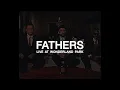 FATHERS - Live At Wonderland Park (Official Video)