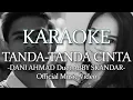 Download Lagu Tanda-Tanda Cinta (Karaoke Version) - Dani Ahmad Feat Abby Skandar