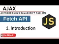 1 Ajax Introduction Fetch Java Script In Hindi
