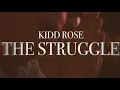 Download Lagu @heyitskiddrose - The Struggle w/ @SkylerRay \u0026 @ProphetiQMusiQ (Official Music Video)
