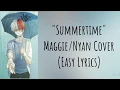 Download Lagu Summertime - Maggie/Nyan Ver. (Easy Lyrics)