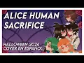 Download Lagu ALICE HUMAN SACRIFICE - Halloween 2024 (Spanish Cover by Rakkun, Tricker, Midna, Lin \u0026 Flin)