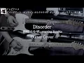 Download Lagu Disorder / 神崎エルザ starring ReoNa / Guiter cover 【ギター弾いてみた】