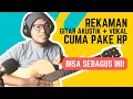 Download Lagu Rekaman Di HP Cuma Pakai Gitar Akustik \u0026 Vokal Bisa Sebagus Ini Loh! - Tutorial @bandlab #part3