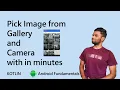 Image Picker in android Pick your Gallery or Camera images very easily Kotlin Fundamentals