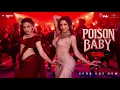 Poison Baby | Thamma | Malaika A, Ayushmann K, Rashmika M | Sachin-Jigar,Jasmine S, Divya suhhk