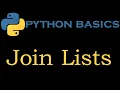 Python Basics 26 Join Lists
