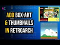 Add Box Art Thumbnails in RetroArch