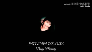 Download Poppy Mercury - Hati Siapa Tak luka versi (Official Audio) MP3