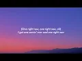 Post Malone & The Weeknd - One Right Now (Lyrics)