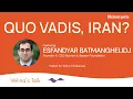 Download Lagu 222 - Quo Vadis, Iran? | Esfandyar Batmanghelidj | Velina Tchakarova | Bharatvaarta