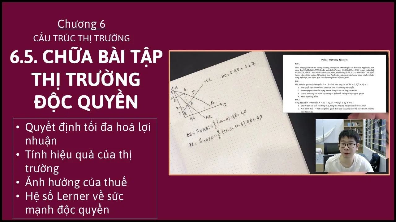 Kinh tế vi mô 1 - Chương 6 - 6.5. Chữa bài tập Thị trường Độc quyền