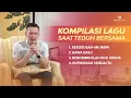 Lagu Kompilasi Lagu Saat Teduh Bersama - Episode 22 (Official Philip Mantofa)