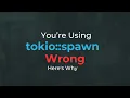 await vs join vs tokio spawn Async Rust Concurrency FINALLY Explained