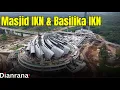 Download Lagu IKN Terus Bergerak! Masjid Nusantara \u0026 Basilika Nusantara, Dian Rana bagikan kondisi terbaru