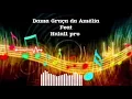 Download Lagu Dama Graça da Amélia ft Halall pro _ onanara [2024]✓