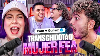¿TRANS CHIDOTA O MUJER FEA? FT: Los Resolvedores | EBP #184 