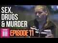 On The Edge Inside Britain s Legal Red Light District Sex Drugs Murder - Episode 11