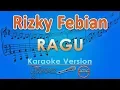 Download Lagu Rizky Febian - Ragu (Karaoke) | GMusic