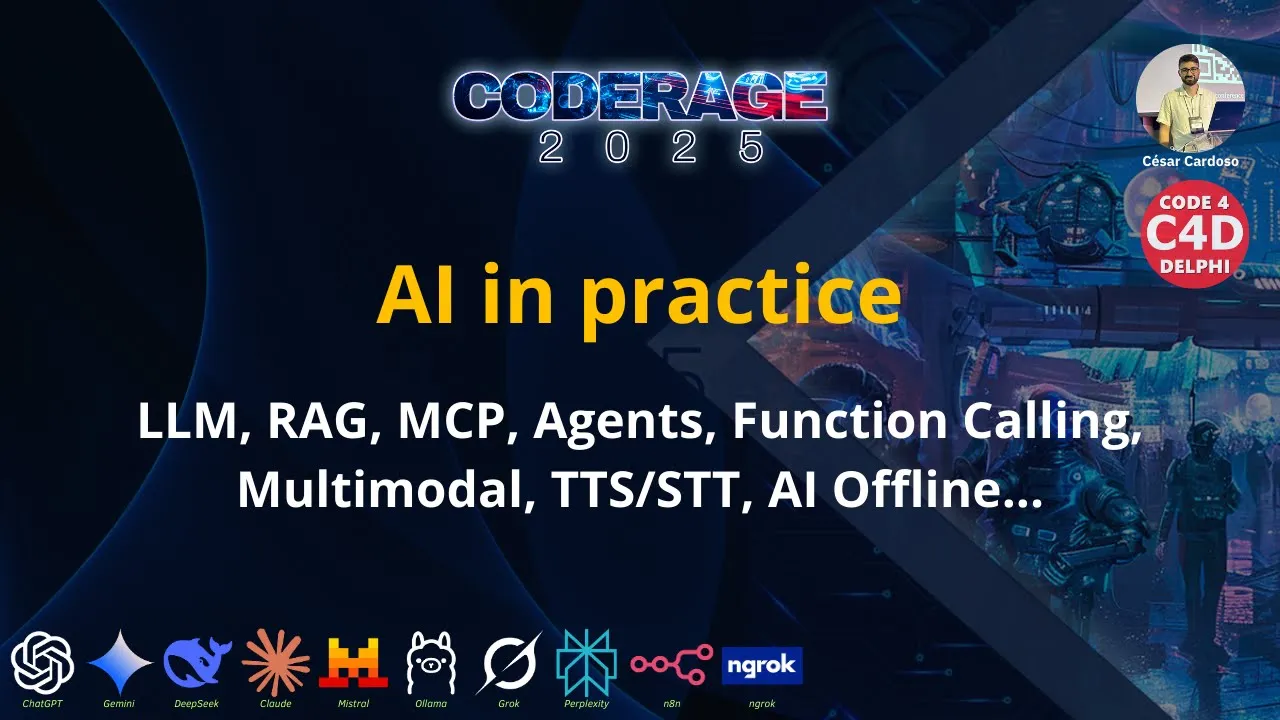 CodeRage 2025 | César Cardoso | AI na prática: LLM, RAG, MCP, Multimodal, TTS/STT, AI Offline...