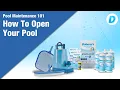 How To Open Your Pool