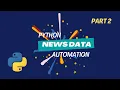 Building a Crypto News Data Pipeline Python Script to Pull News Data Part 2